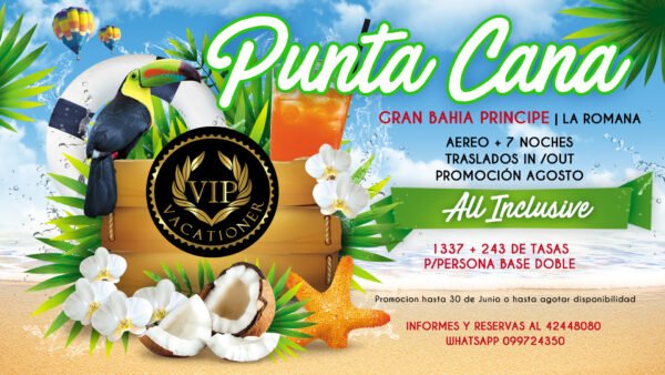 Promoción Punta Cana Agosto 2019. Aéreo+traslados+ Grand Bahia Principe