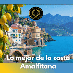 Lo mejor de la costa Amalfitana