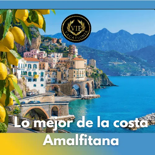 Lo Mejor de la Costa Amalfitana